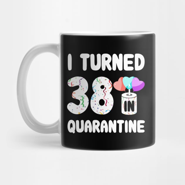 I Turned 38 In Quarantine by Rinte